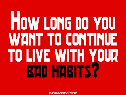 HABITS I AM TRYING TO GET RID OF. 