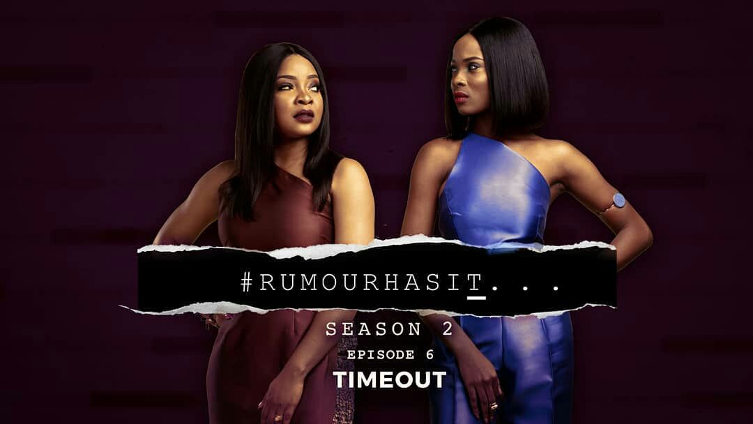 MOVIE REVIEW: RUMOUR HAS IT SEASON 2 EP. 6 - TIME OUT | GIFT COLLINS