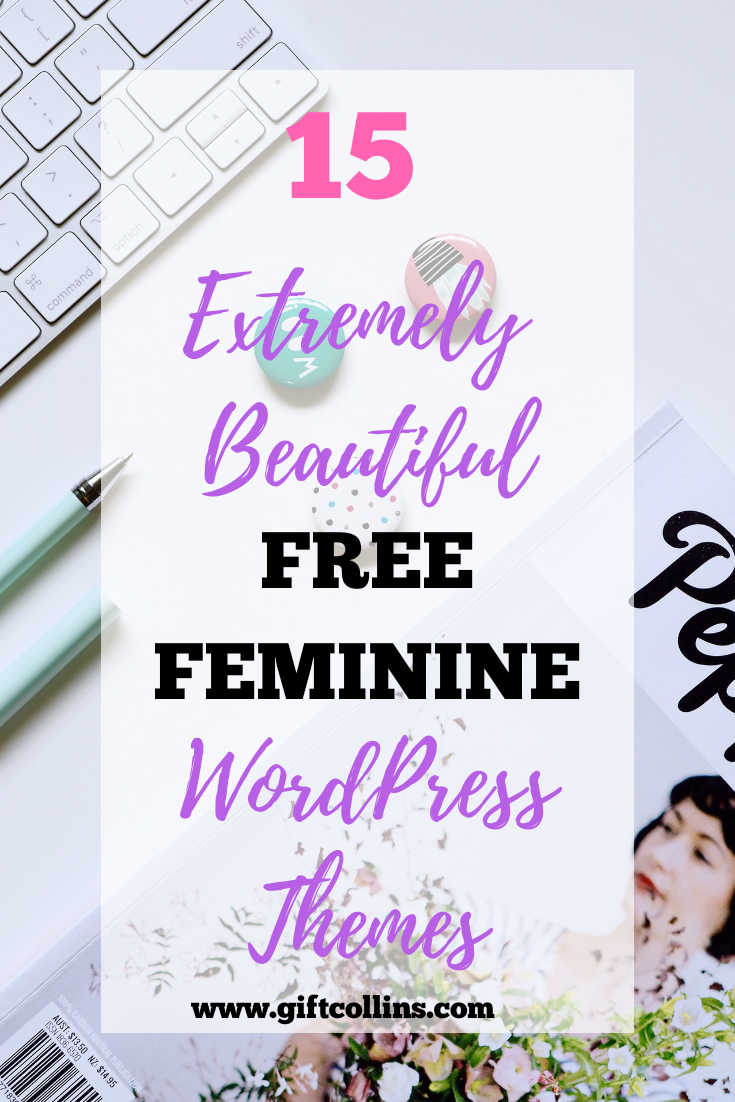 15 BEAUTIFULLY FREE FEMININE WORDPRESS THEMES FOR BLOGGERS | GIFT COLLINS