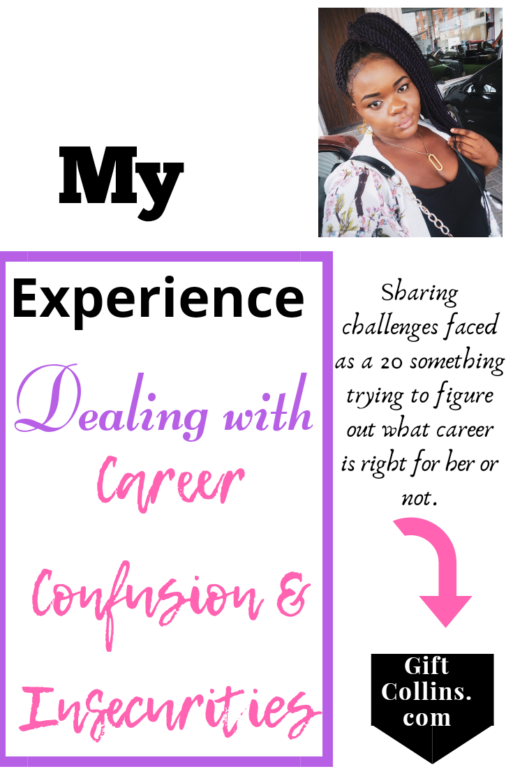 dealing with career confusion and insecurities