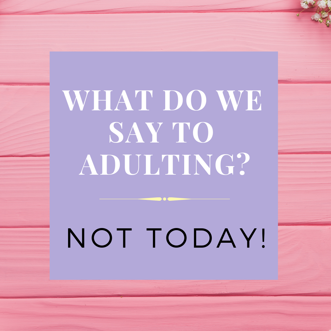 Things to do as an adult 