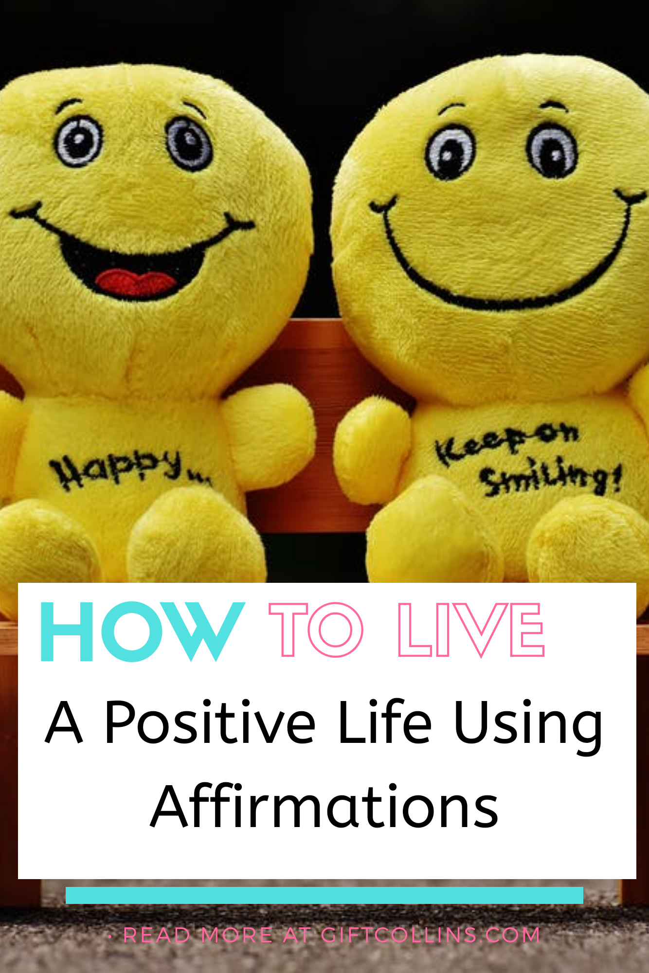 affirmations to life by